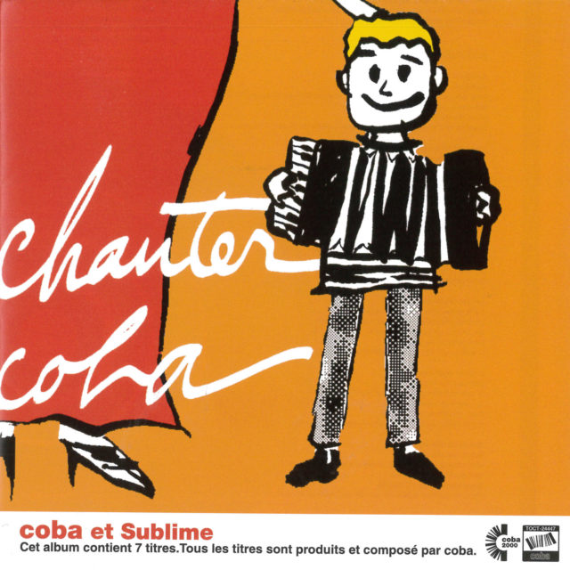 chanter coba　coba et Sublime